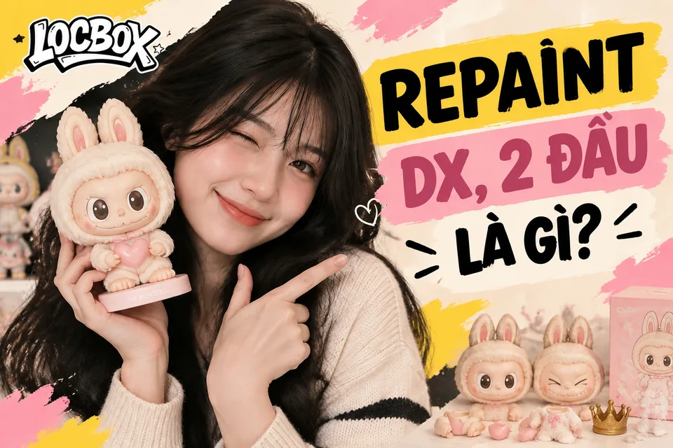 Bản repaint, bản deluxe, bản 2 đầu nghĩa là gì khi dân chơi resin Việt nhắc tới