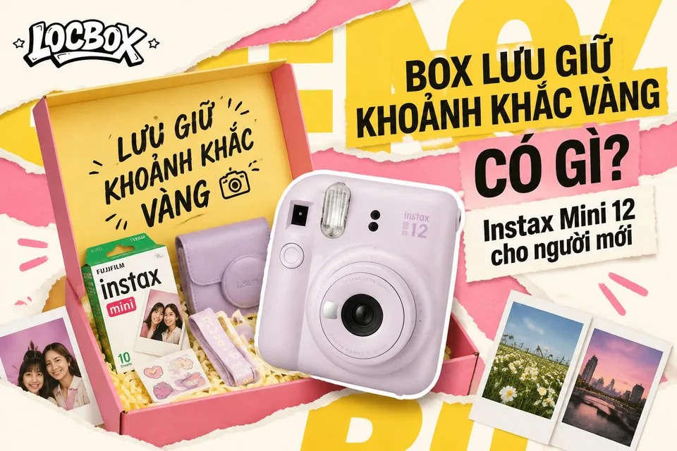 Box LƯU GIỮ KHOẢNH KHẮC VÀNG có gì? Instax Mini 12 cho người mới