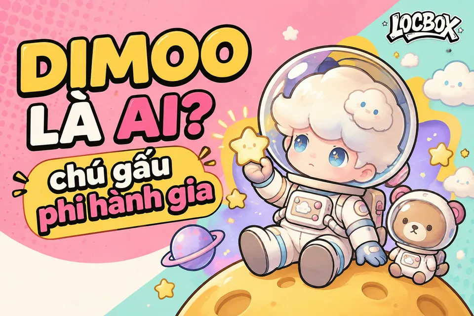 Dimoo là ai? Chú gấu phi hành gia của Pop Mart