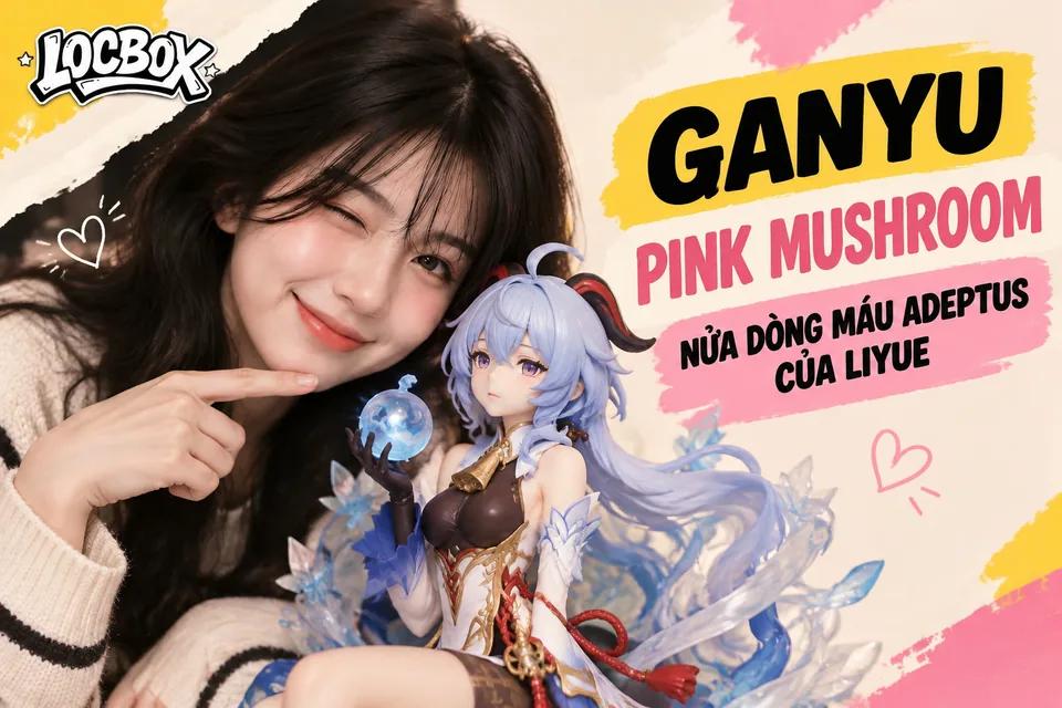 Mô hình Ganyu Pink Mushroom Studio: nửa dòng máu Adeptus của Liyue