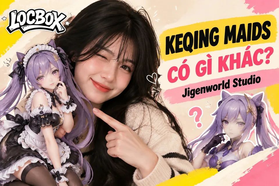 Mô hình Keqing bản Maids của Jigenworld Studio có gì khác bản thường?