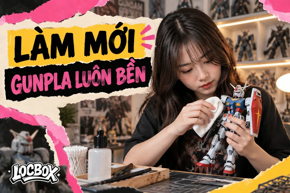 Trưng bày Gunpla sao cho không bụi và không gãy khớp theo thời gian
