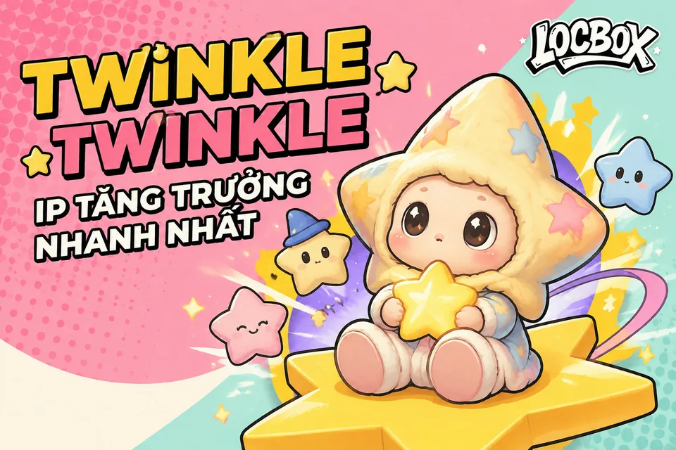 Twinkle Twinkle (Star Man): IP tăng trưởng nhanh nhất của Pop Mart 2026